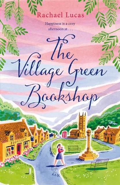 The Village Green Bookshop, Rachael Lucas - Paperback - 9781529058734