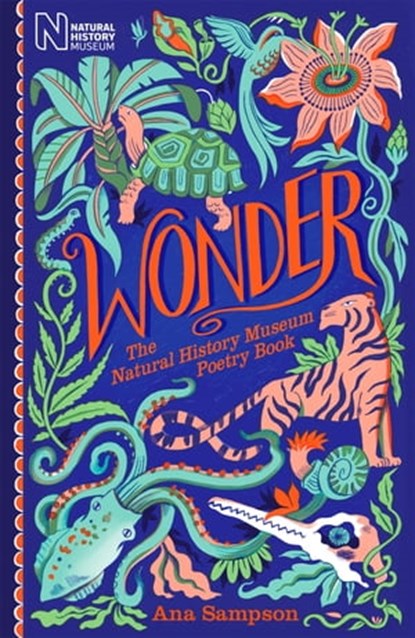Wonder: The Natural History Museum Poetry Book, Ana Sampson - Ebook - 9781529059014