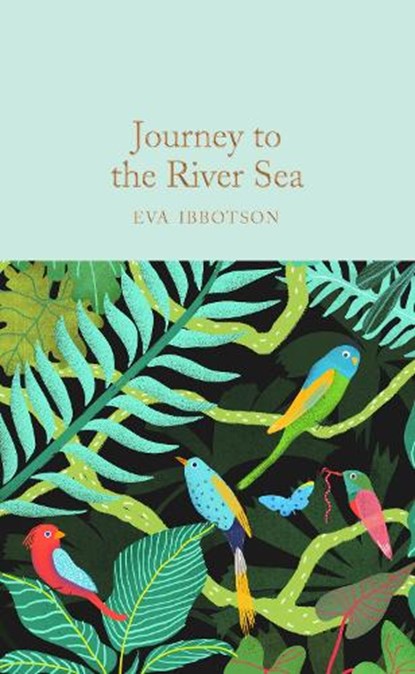 Journey to the River Sea, Eva Ibbotson - Gebonden - 9781529059359