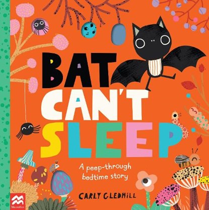 Bat Can't Sleep, Carly Gledhill - Paperback - 9781529060614