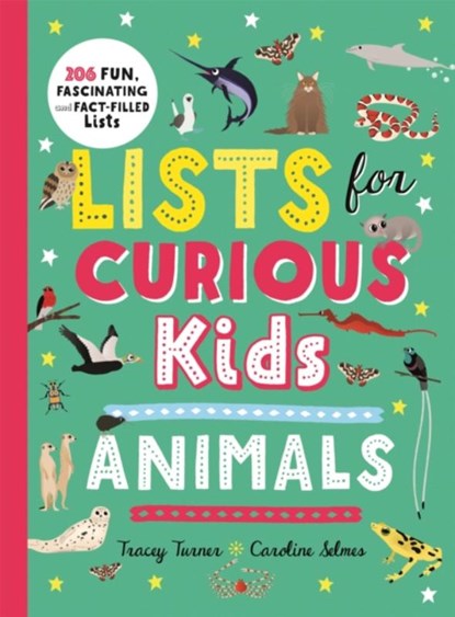 Lists for Curious Kids: Animals, Tracey Turner - Paperback - 9781529062373
