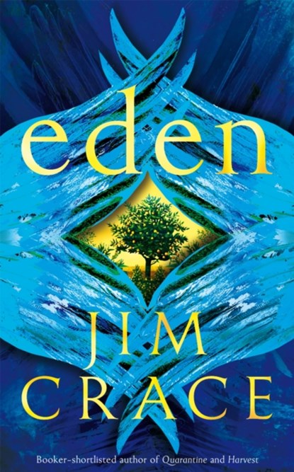 Eden, Jim Crace - Gebonden Gebonden - 9781529062434