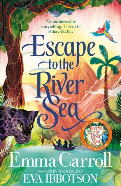 Escape to the River Sea, Emma Carroll - Gebonden - 9781529062700