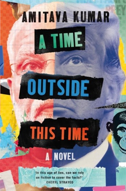 A Time Outside This Time, Amitava Kumar - Gebonden - 9781529062977