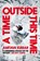 A Time Outside This Time, Amitava Kumar - Paperback - 9781529062984