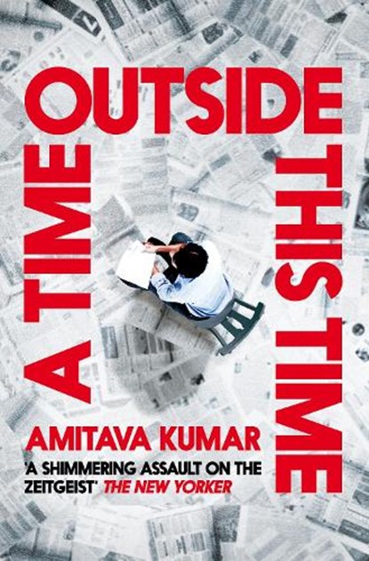 A Time Outside This Time, Amitava Kumar - Paperback - 9781529062984