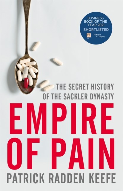Empire of Pain, Patrick Radden Keefe - Paperback - 9781529063073