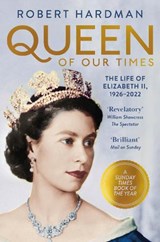 Queen of Our Times - Robert Hardman - 9781529063455