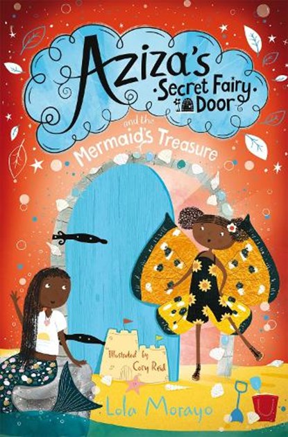 Aziza's Secret Fairy Door and the Mermaid's Treasure, Lola Morayo - Paperback - 9781529063998