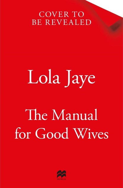 The Manual for Good Wives, Lola Jaye - Gebonden - 9781529064629