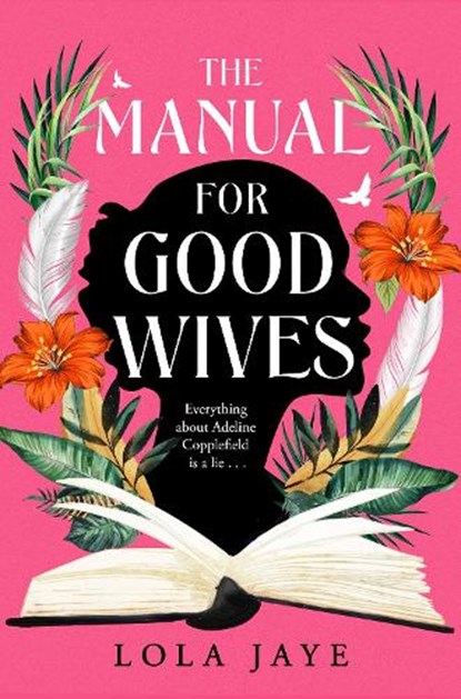 The Manual for Good Wives, Lola Jaye - Paperback - 9781529064643
