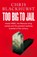 Too Big to Jail, Chris Blackhurst - Gebonden - 9781529065039