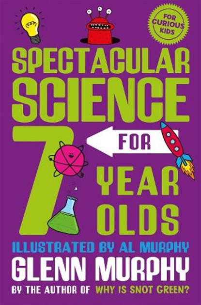 Spectacular Science for 7 Year Olds, Glenn Murphy - Paperback - 9781529065268