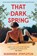 That Dark Spring, Susannah Stapleton - Paperback - 9781529065589