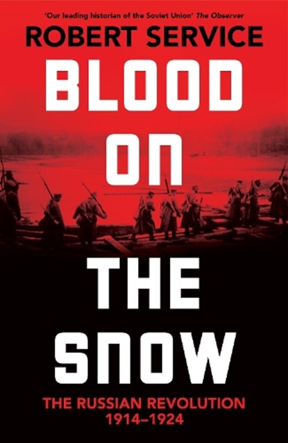 Blood on the Snow, SERVICE,  Robert - Gebonden - 9781529065824