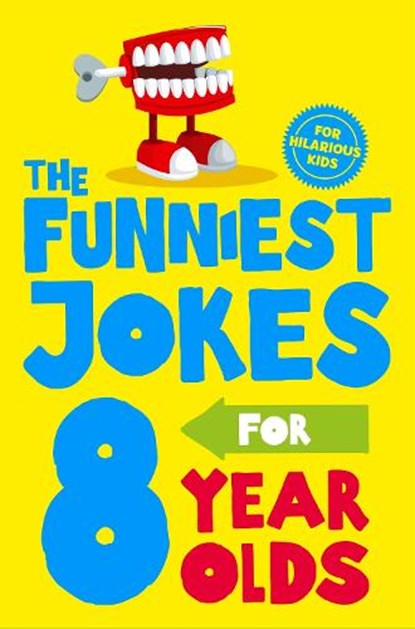 The Funniest Jokes for 8 Year Olds, Macmillan Children's Books - Paperback - 9781529065992