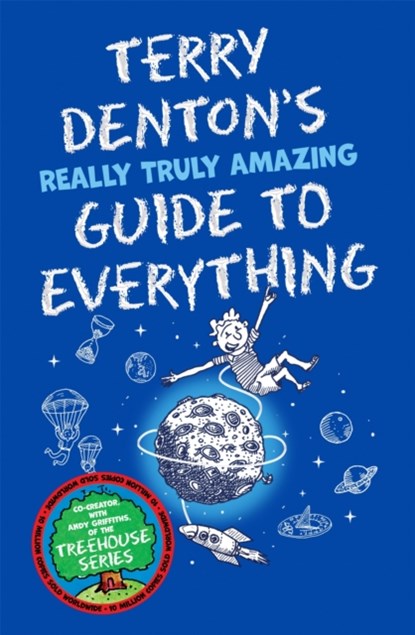 Terry Denton's Really Truly Amazing Guide to Everything, Terry Denton - Paperback - 9781529066036