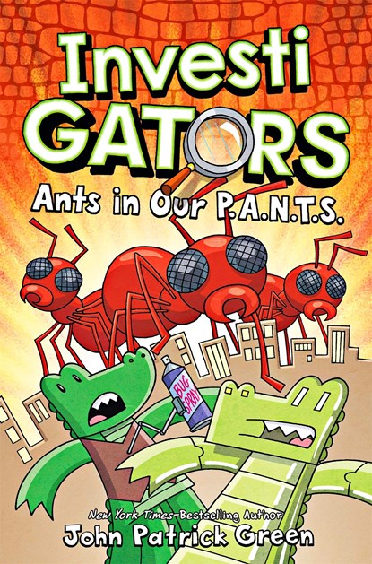 InvestiGators: Ants in Our P.A.N.T.S., John Patrick Green - Paperback - 9781529066128