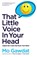That Little Voice In Your Head, Mo Gawdat - Paperback - 9781529066173