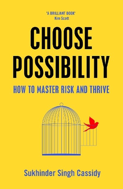 Choose Possibility, Sukhinder Singh Cassidy - Paperback - 9781529066432