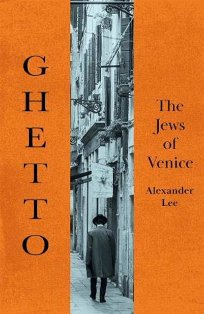 Ghetto, Alexander Lee - Gebonden - 9781529066500