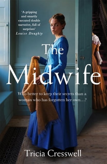 The Midwife, Tricia Cresswell - Ebook - 9781529066845