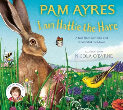 I am Hattie the Hare, Pam Ayres - Gebonden - 9781529067101