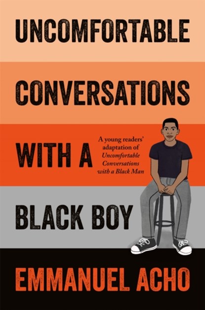 Uncomfortable Conversations with a Black Boy, Emmanuel Acho - Paperback - 9781529067736