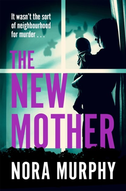 The New Mother, Nora Murphy - Paperback - 9781529068894