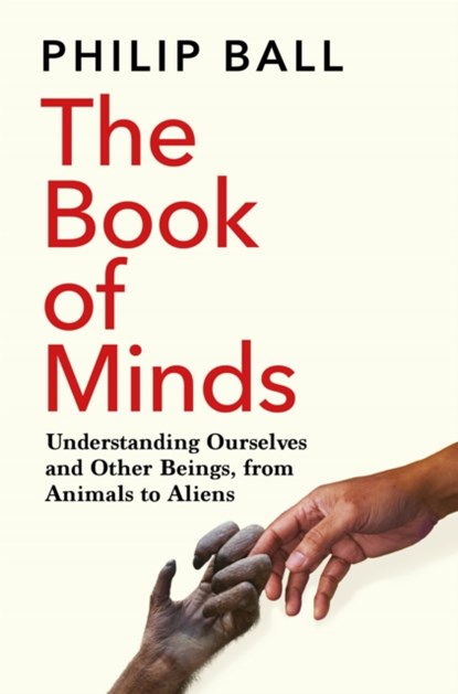 The Book of Minds, Philip Ball - Paperback - 9781529069167