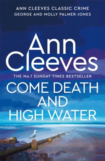Come Death and High Water, Ann Cleeves - Paperback - 9781529070606