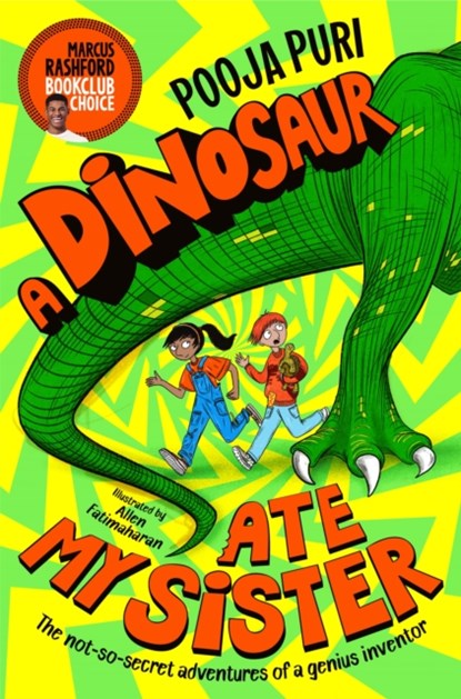 A Dinosaur Ate My Sister, Pooja Puri - Paperback - 9781529070668