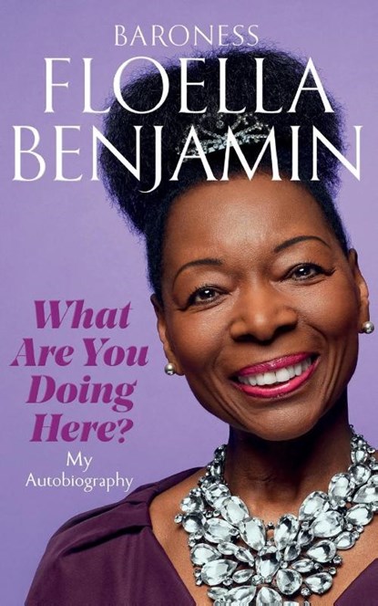 What Are You Doing Here?, Floella Benjamin - Paperback - 9781529071061