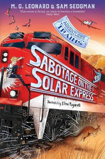 Sabotage on the Solar Express, M. G. Leonard ; Sam Sedgman - Paperback - 9781529072655