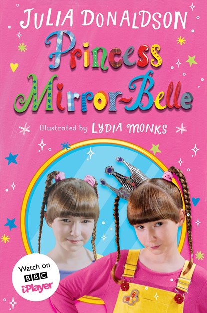 Princess Mirror-Belle, Julia Donaldson - Paperback - 9781529072808