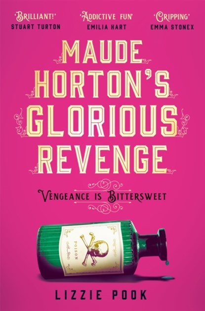 Maude Horton's Glorious Revenge, Lizzie Pook - Paperback - 9781529072921