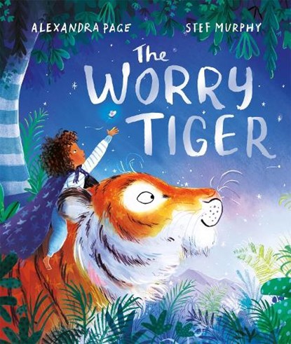The Worry Tiger, Alexandra Page - Paperback - 9781529074130