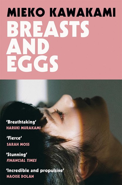 Breasts and Eggs, KAWAKAMI,  Mieko - Paperback - 9781529074413