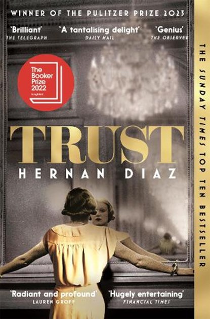 Trust, Hernan Diaz - Paperback - 9781529074529