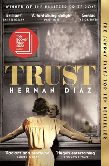 Trust, Hernan Diaz - Ebook - 9781529074550