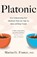 Platonic, Marisa G. Franco PhD - Gebonden - 9781529075885