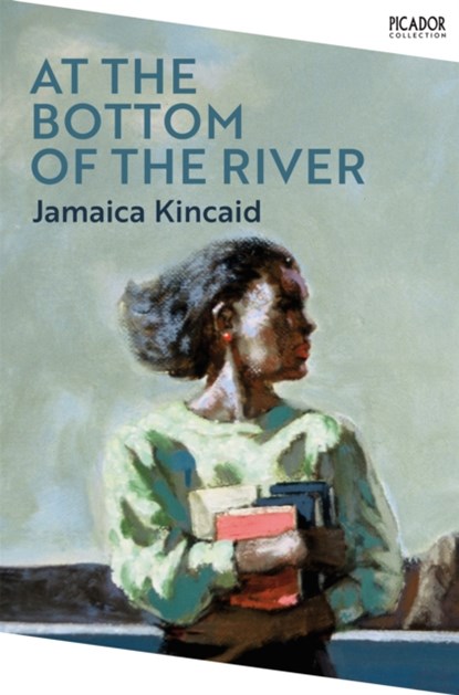 At the Bottom of the River, Jamaica Kincaid - Paperback - 9781529076783