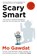 Scary Smart, Mo Gawdat - Paperback - 9781529077650