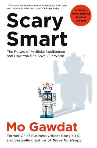 Scary Smart, Mo Gawdat - Paperback - 9781529077650