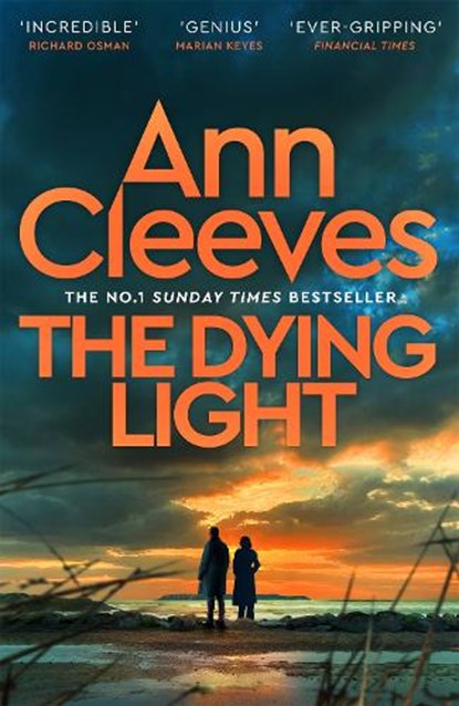 The Dying Light, Ann Cleeves - Gebonden - 9781529077797