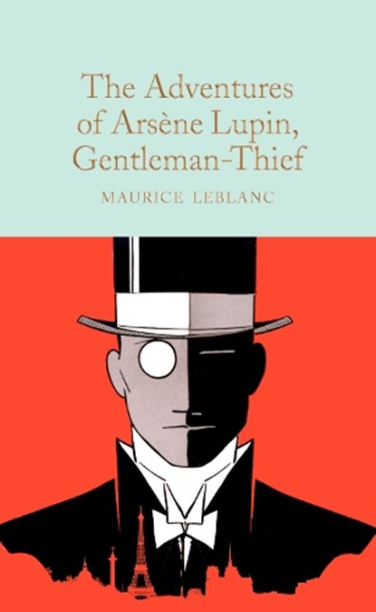 The Adventures of Arsene Lupin, Gentleman-Thief, Maurice Leblanc - Gebonden - 9781529078206