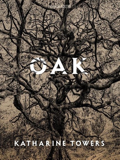 Oak, Katharine Towers - Paperback - 9781529078428