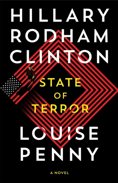 State of Terror, Hillary Rodham Clinton ; Louise Penny - Gebonden - 9781529079692