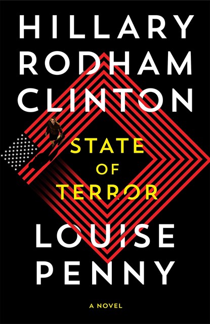State of Terror, Hillary Rodham Clinton ; Louise Penny - Paperback - 9781529079708