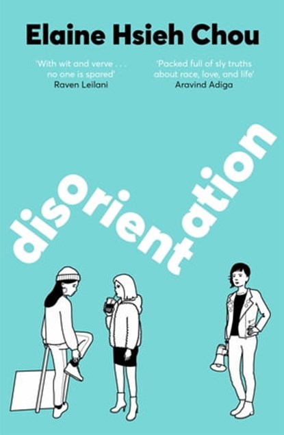 Disorientation, Elaine Hsieh Chou - Ebook - 9781529080681
